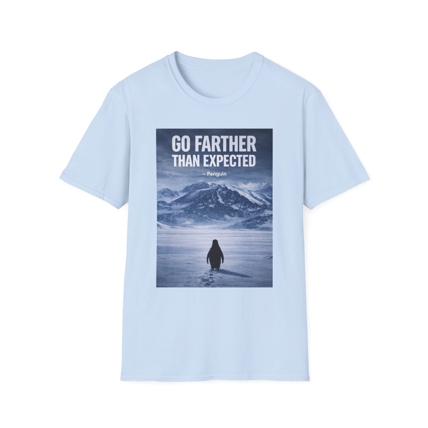Go Farther Than Expected - Penguin